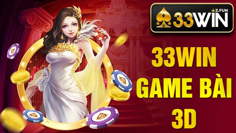 33Win 41 33Win Game bài 3D